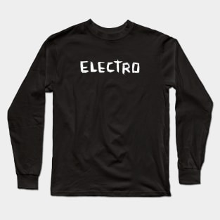 Electro Music White on Black Hand Writing Long Sleeve T-Shirt